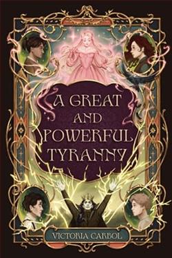 A Great and Powerful Tyranny