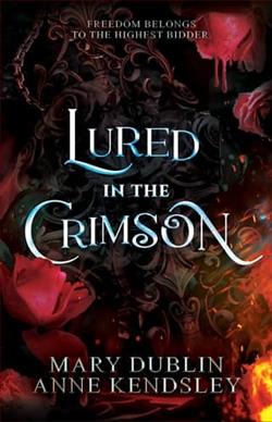 Lured in the Crimson
