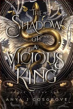 The Shadow of a Vicious King