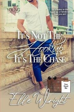 It’s Not the Hookup, It's the Chase