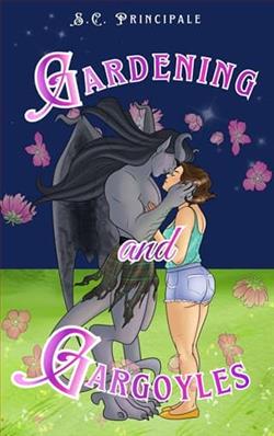 Gardening and Gargoyles