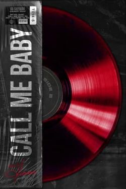 Call Me Baby 2: Side B