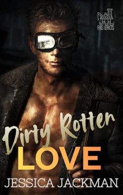 Dirty Rotten Love
