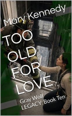Too Old for Love