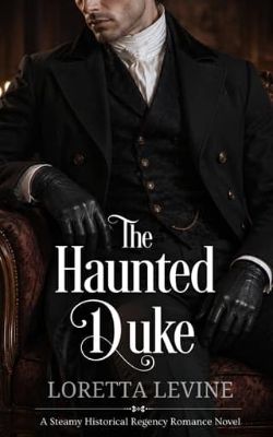The Haunted Duke