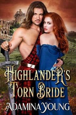 Highlander’s Torn Bride