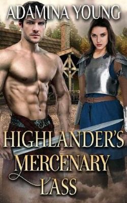 Highlander’s Mercenary Lass