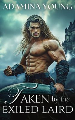Taken By the Exiled Laird