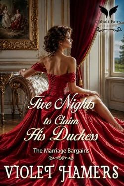 Five Nights to Claim His Duchess