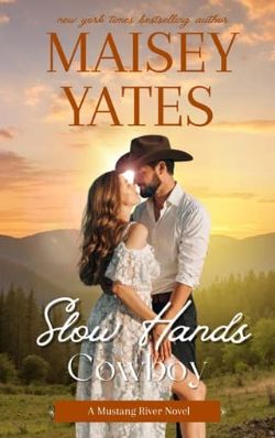 Slow Hands Cowboy