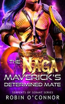 The Naga Maverick’s Determined Mate