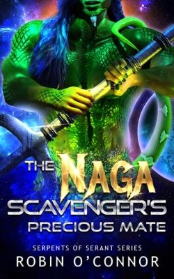 The Naga Scavenger’s Precious Mate