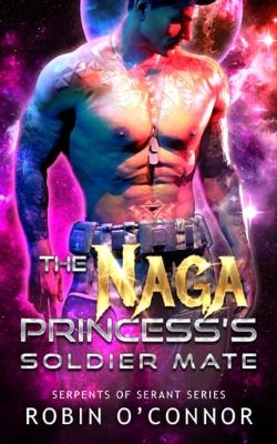 The Naga Princess’s Soldier Mate