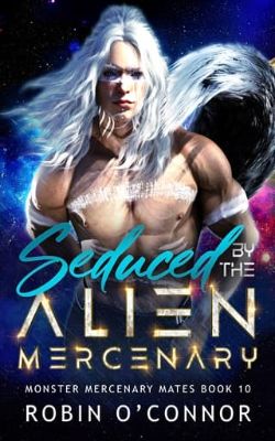 Seduced By the Alien Mercenary