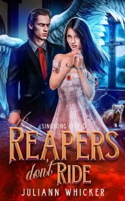 Reapers Don’t Ride