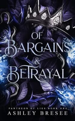 Of Bargains & Betrayal