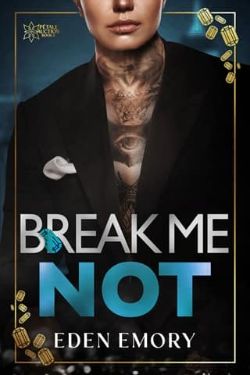 Break Me Not