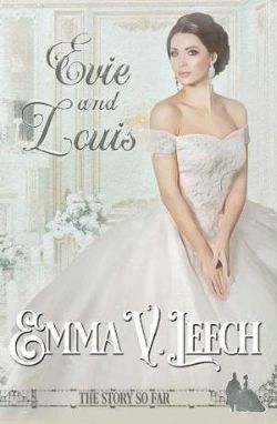 Evie and Louis: The Story so Far