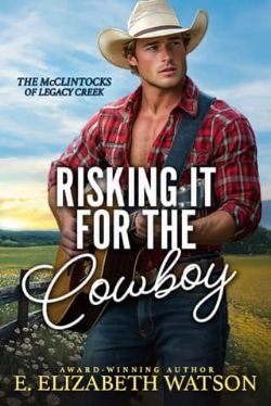 Risking it for the Cowboy