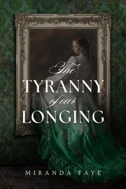 The Tyranny of our Longing