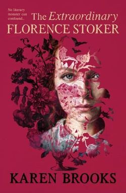The Extraordinary Florence Stoker