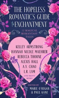 The Hopeless Romantic’s Guide to Enchantment