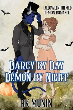 Darcy By Day, Demon By Night