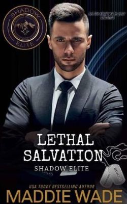 Lethal Salvation