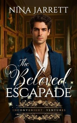 The Beloved Escapade