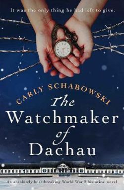 The Watchmaker of Dachau