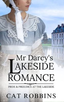 Mr Darcy’s Lakeside Romance