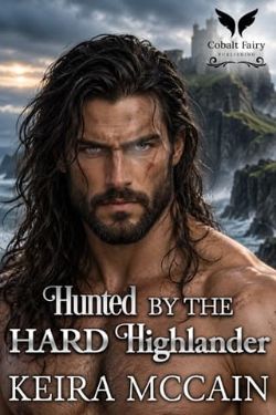 Hunted By the Hard Highlander