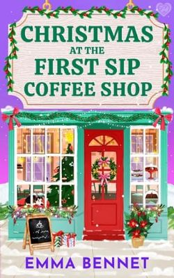 Christmas at the First Sip Coffee Shop