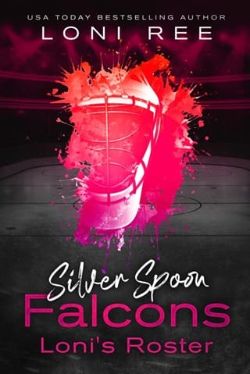 Silver Spoon Falcons: Loni’s Roster