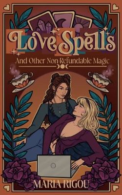 Love Spells: And Other Non-Refundable Magic