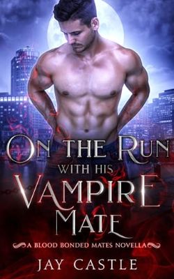 On the Run with His Vampire Mate