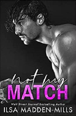 Not My Match (The Game Changers 2)