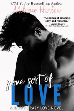 Some Sort of Love (Happy Crazy Love 3)