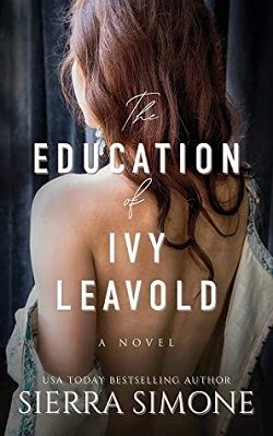 The Education of Ivy Leavold (Markham Hall 2)