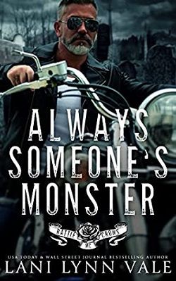 Always Someone’s Monster (Battle Crows MC 1)