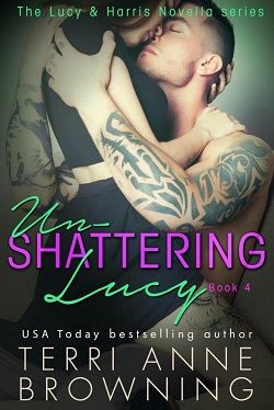 Un-Shattering Lucy (Lucy & Harris 4)