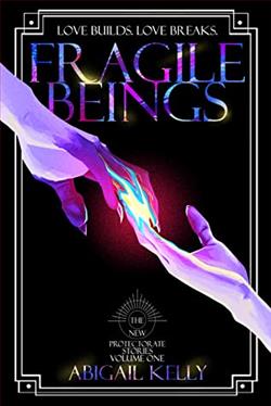 Fragile Beings