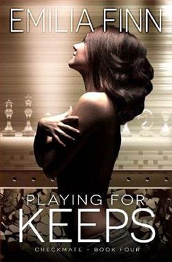 Playing for Keeps (Checkmate 4)