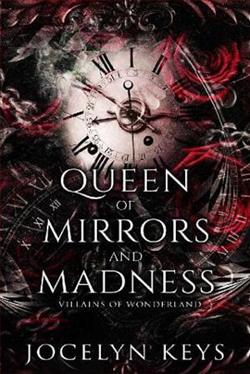 Queen of Mirrors and Madness