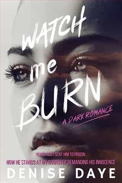Watch Me Burn