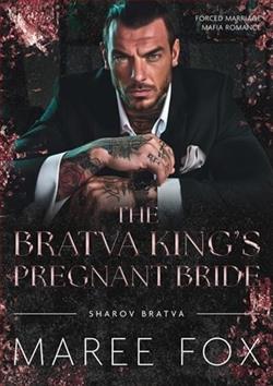 The Bratva King's Pregnant Bride