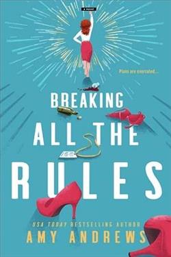 Breaking All The Rules