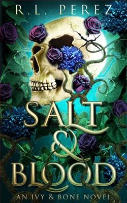Salt & Blood