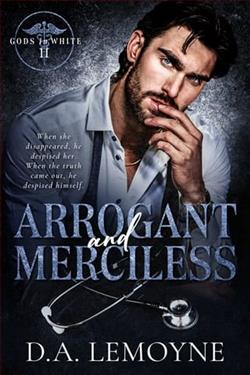 Arrogant and Merciless