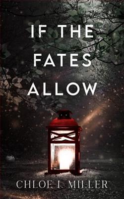 If The Fates Allow